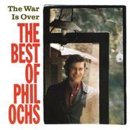 Phil Ochs, The War Is Over: The Best of Phil Ochs (CD)