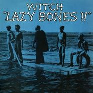 Witch, Lazy Bones!! [Remastered] (LP)