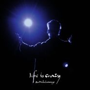 Sean Nicholas Savage, Life Is Crazy (LP)