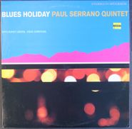 Paul Serrano Quintet, Blues Holiday [Mono Reissue] (LP)