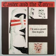 Easter & The Totem, The Sum Is Greater Than Its Parts (LP)