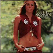 Ruth Copeland, I Am What I Am [Original Issue] (LP)