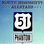 North Mississippi Allstars, 51 Phantom (CD)