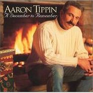 Aaron Tippin, A December To Remember (CD)
