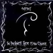 Antisect, In Darkness, There Is No Choice (CD)