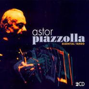 Astor Piazzolla, Essential Tango (CD)
