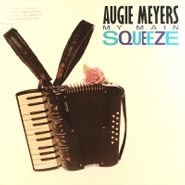 Augie Meyers, My Main Squeeze (LP)