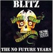 Blitz, Voice Of A Generation: The No Future Years (CD)