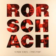 Rorschach, Remain Sedate / Protestant (LP)