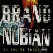 Brand Nubian, In God We Trust (CD)
