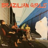 Brazilian Girls, Brazilian Girls (LP)