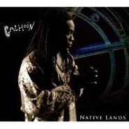 Will Calhoun, Native Lands (CD)