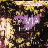 Cheryl Wheeler, Sylvia Hotel (CD)