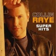 Collin Raye, Super Hits (CD)