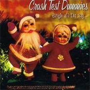Crash Test Dummies, Jingle All the Way... (CD)