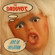 The Daddyo's, Joys Of Inflation (LP)