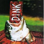 Dink, Dink (CD)
