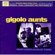 Gigolo Aunts, Minor Chords And Major Themes (CD)