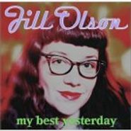 Jill Olson, My Best Yesterday (CD)