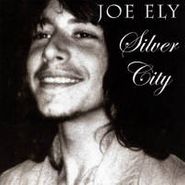 Joe Ely, Silver City