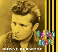 Johnny Burnette, Johnny Rocks (CD)