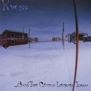 Kyuss, ...And The Circus Leaves Town (CD)