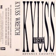 Kyuss, Wretch [Advance Promo] (Cassette)