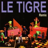 Le Tigre, Remix (CD)