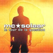 MC Solaar, Le Tour De La Question (CD)
