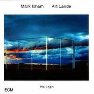 Mark Isham, We Begin (CD)