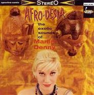 Martin Denny, Afro-Desia : The Exotic Sounds Of Martin Denny (CD)