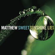 Matthew Sweet, Sunshine Lies (CD)