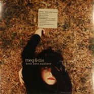 Meg & Dia, Here, Here And Here (LP)