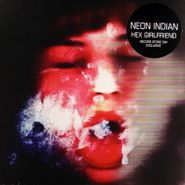 Neon Indian, Hex Girlfriend [Record Store Day 2012] (10")