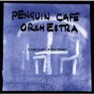 Penguin Cafe Orchestra, Concert Program (CD)