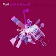 Plaid, Plaid Remixes: Parts In the Post (CD)
