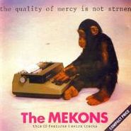 The Mekons, The Quality of Mercy Is Not Strnen [Import] (CD)
