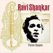 Ravi Shankar, Three Ragas (CD)