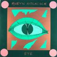 Robyn Hitchcock, Eye (CD)