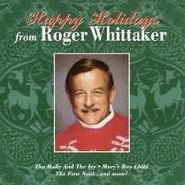 Roger Whittaker, Happy Holidays (CD)