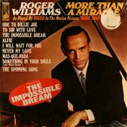 Roger Williams, More Than A Miracle [1968 Pressing] (LP)