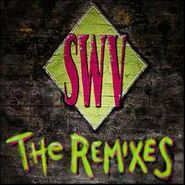 SWV, Remixes (CD)