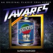 Tavares, Supercharged (CD)