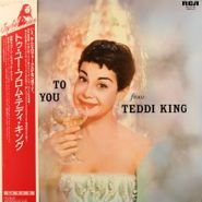 Teddi King, To You From Teddi King [Japanese] (LP)