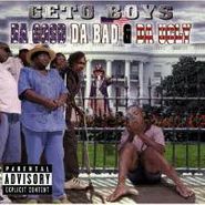 Geto Boys, Da Good Da Bad & Da Ugly (CD)