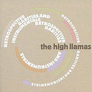 The High Llamas, Retrospective, Rarities & Instrumentals (CD)