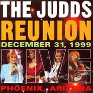 The Judds, Reunion: December 31, 1999, Phoenix, Arizona (CD)