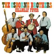 The Osborne Brothers, Hillbilly Fever (CD)