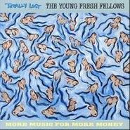 The Young Fresh Fellows, Totally Lost (CD)