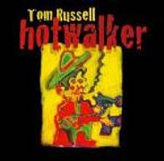 Tom Russell, Hotwalker (CD)